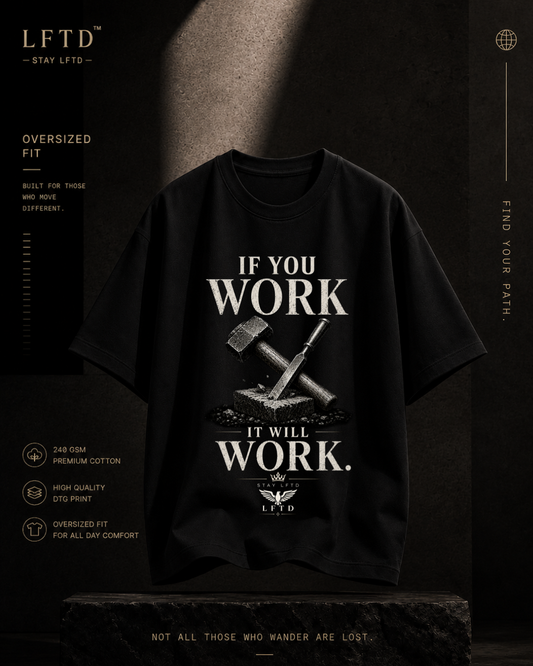 If You Work-It Will Work Graphic Tee