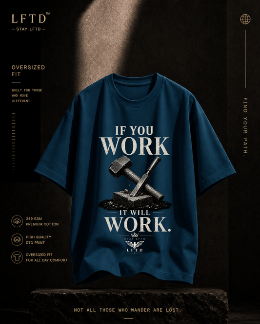 If You Work-It Will Work Graphic Tee